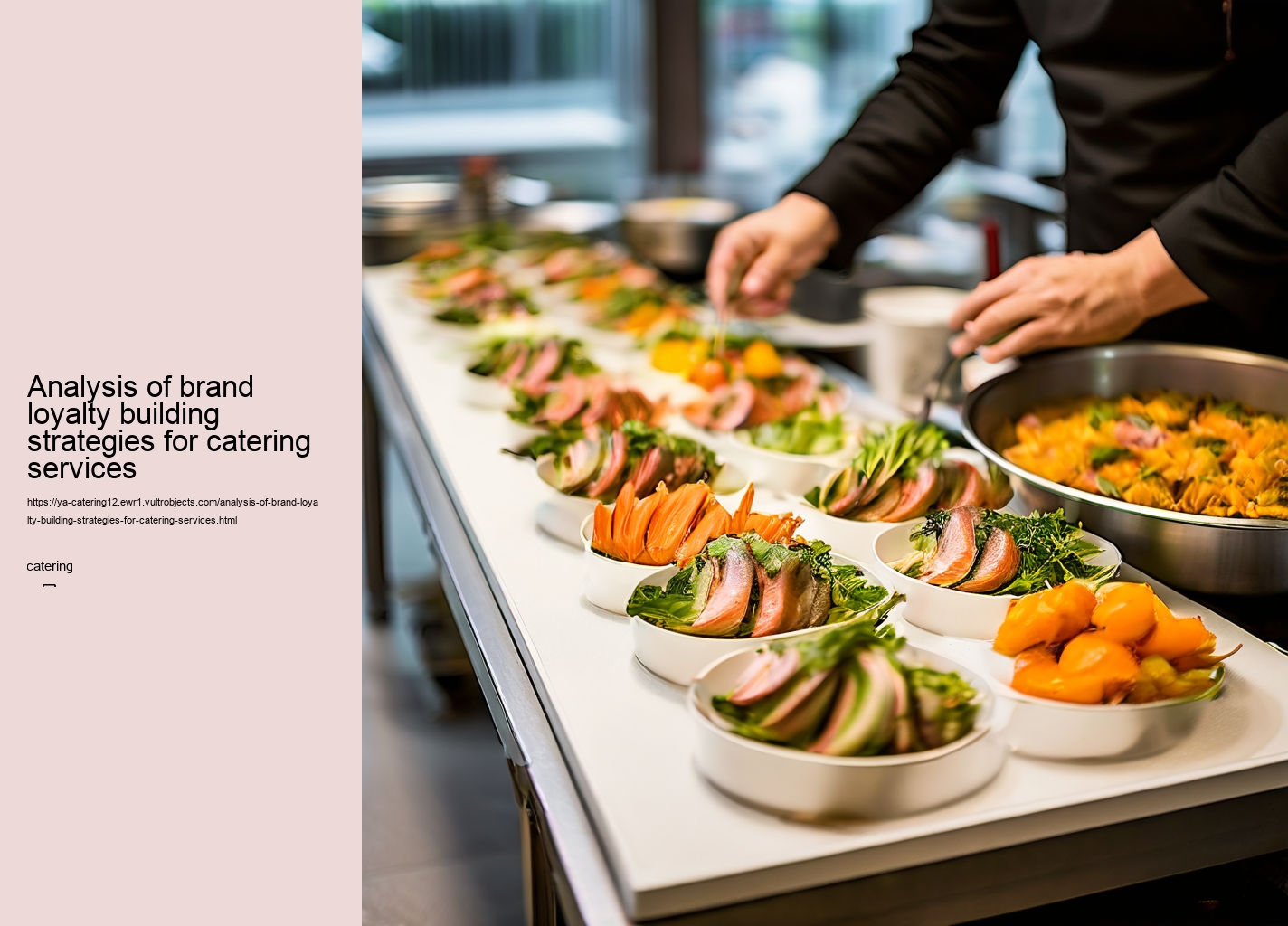 Analysis of brand loyalty building strategies for catering services