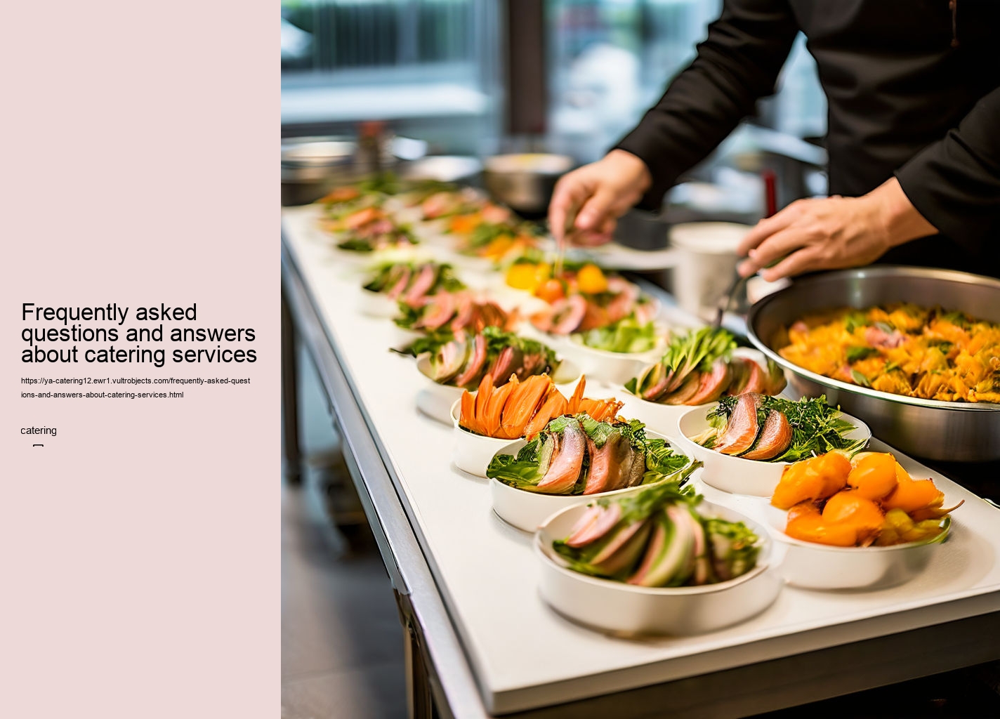 Frequently asked questions and answers about catering services